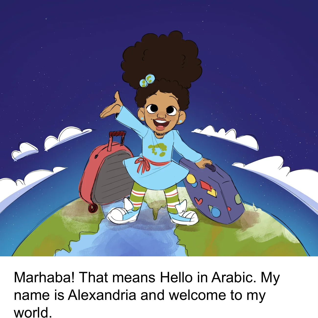 Alexandria standing on a globe, waving, saying Marhaba.